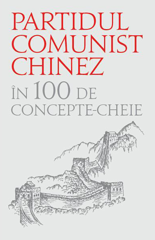 Partidul comunist chinez in 100 de concepte cheie | carturesti 2022