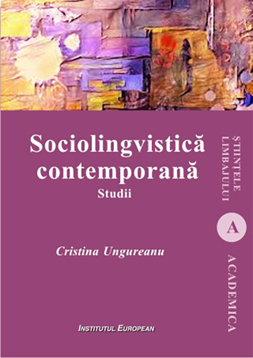 Sociolingvistica contemporana | Cristina Ungureanu de la carturesti imagine 2021