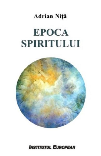 Epoca spiritului | Adrian Nita