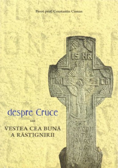 Despre Cruce, sau vestea cea buna a rastignirii | Constantin Coman Bizantina 2022