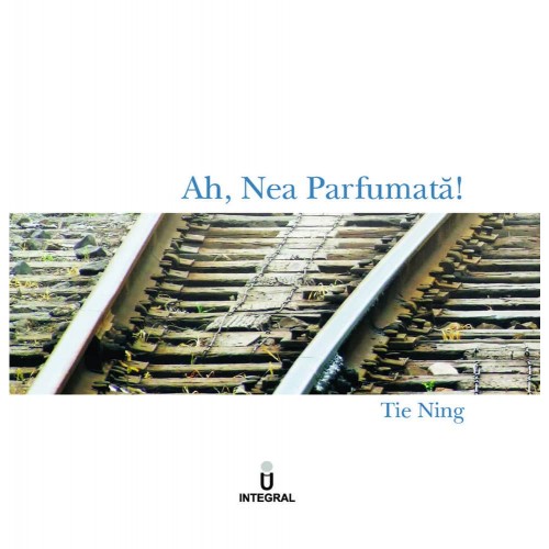 Ah, Nea Parfumata! | Tie Ning