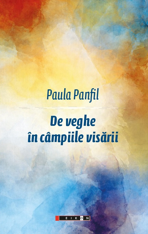 De veghe in campiile visari | Paula Panfil carturesti.ro