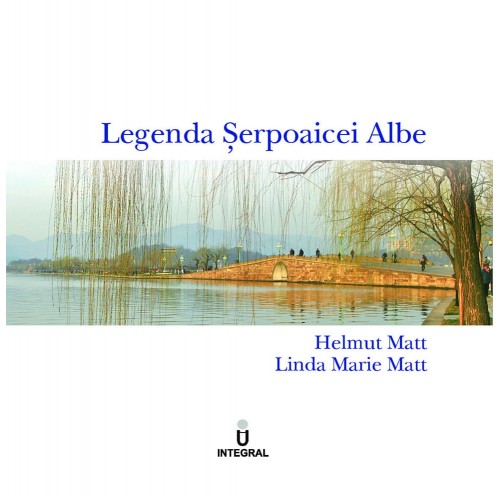 Legenda serpoaicei albe | Helmut Matt, Linda Marie Matt carturesti.ro Carte