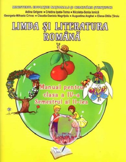 Limba si literatura romana. Manual pentru clasa a IV-a | Adina Grigore