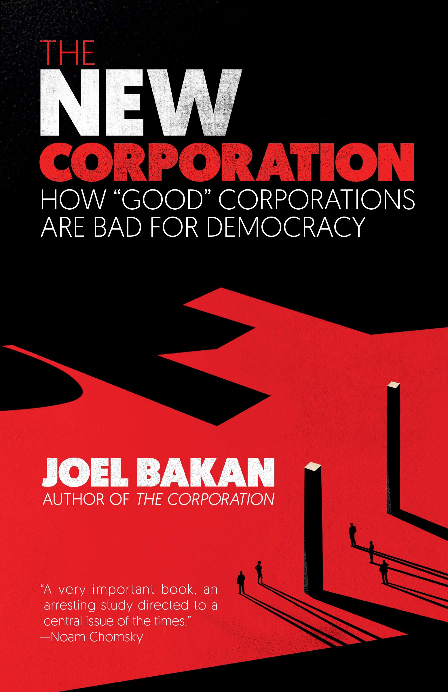 The New Corporation | Joel Bakan​
