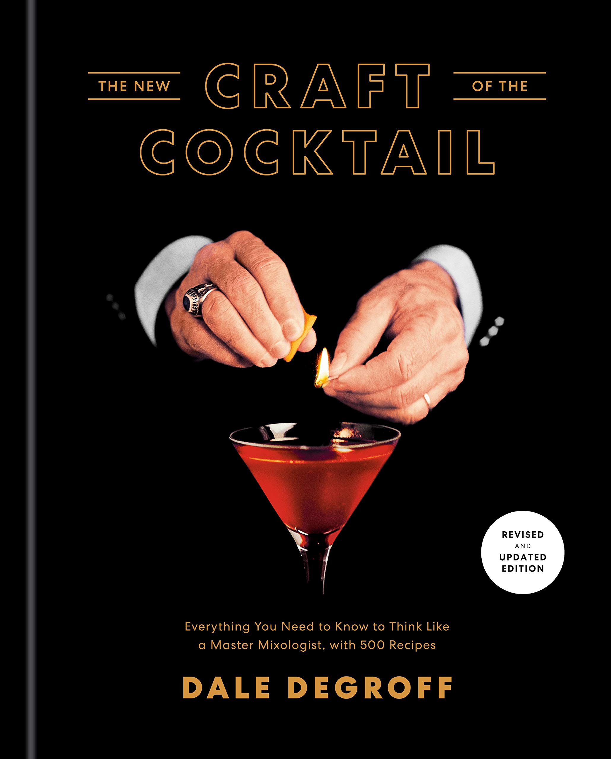 The New Craft of the Cocktail | Dale DeGroff