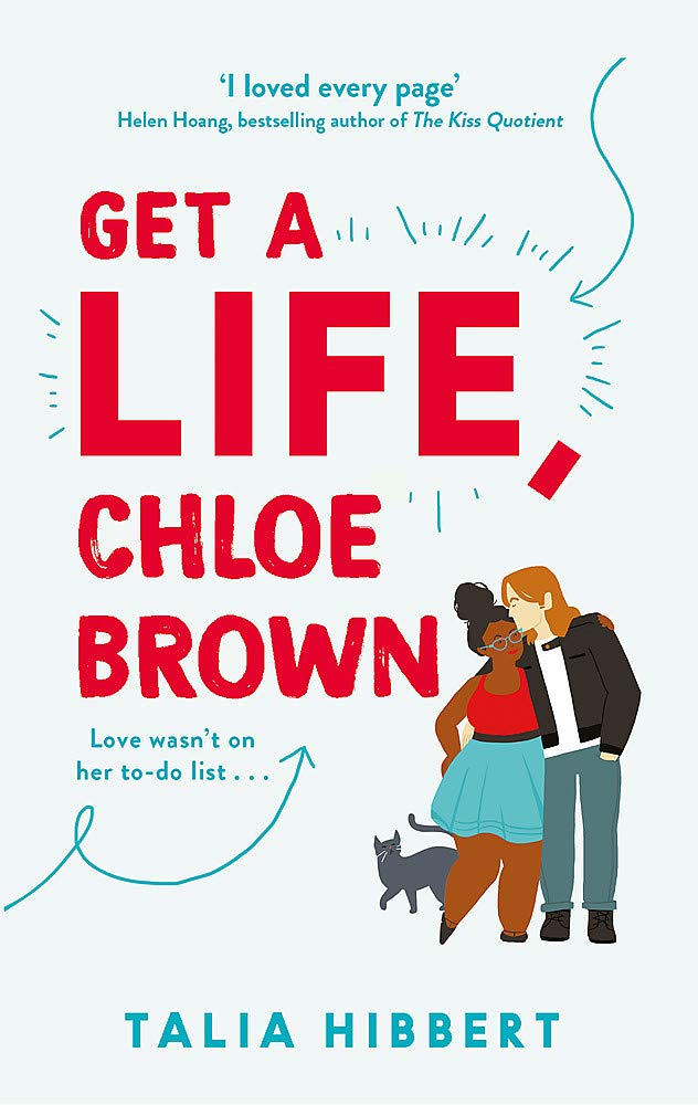 Get A Life, Chloe Brown | Talia Hibbert