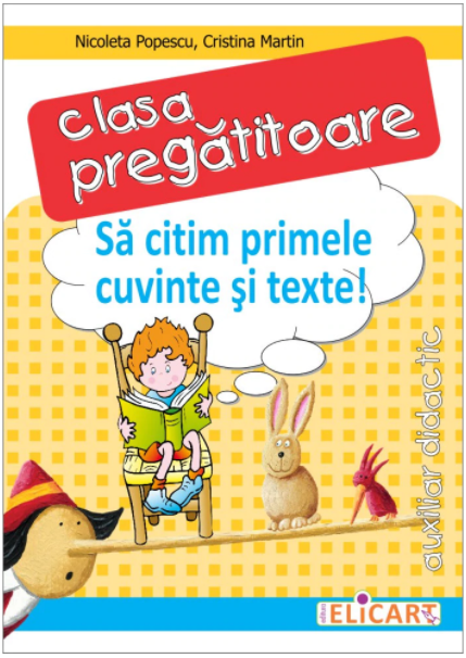 Sa citim primele cuvinte si texte! | Nicoleta Popescu, Cristina Martin