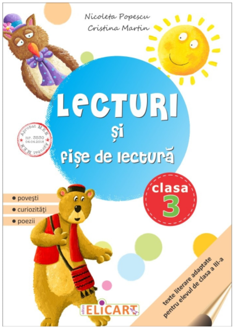 Lecturi si fise de lectura. Clasa a III-a | Nicoleta Popescu, Cristina Martin