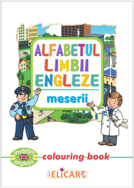 Alfabetul limbii engleze. Meserii (Colouring book) | carturesti 2022