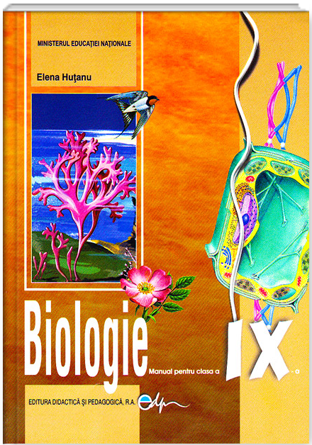 Biologie. Manual pentru clasa a IX-a | Elena Hutanu