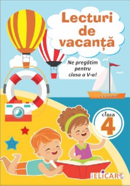 Lecturi de vacanta pentru clasa a IV-a |