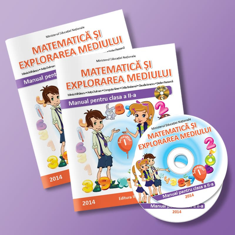 Matematica si explorarea mediului - Manual pentru clasa a II‑a, Vol. I+II | Stefan Pacearca, Mirela Mihaescu, Anita Dulman, Crenguta Alexe