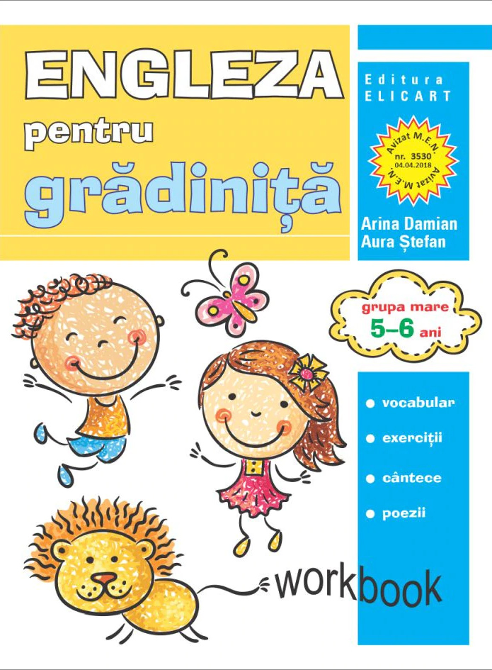 Limba engleza pentru gradinita, grupa mare, workbook | Arina Damian, Aura Stefan - 6 | YEO