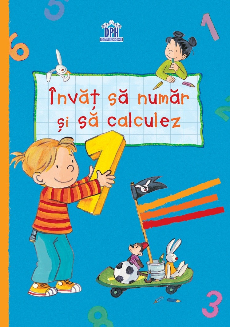 Invat sa numar si sa calculez. Caiet pentru grupa mare |