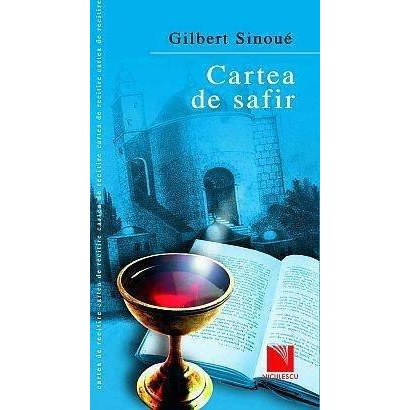 Cartea De Safir | Gilbert Sinoue