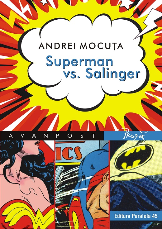 Superman vs. Salinger | Mocuta Andrei carturesti 2022