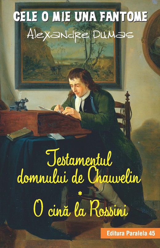 Testamentul domnului de Chauvelin | Alexandre Dumas adolescenti 2022