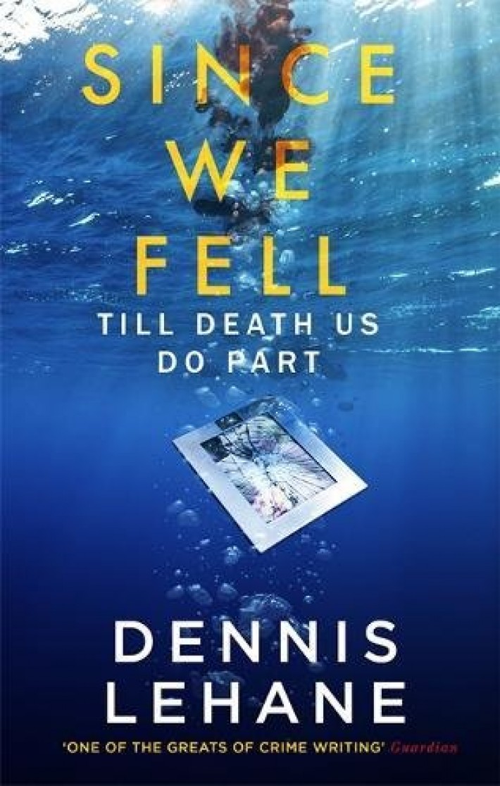 Since We Fell | Dennis Lehane