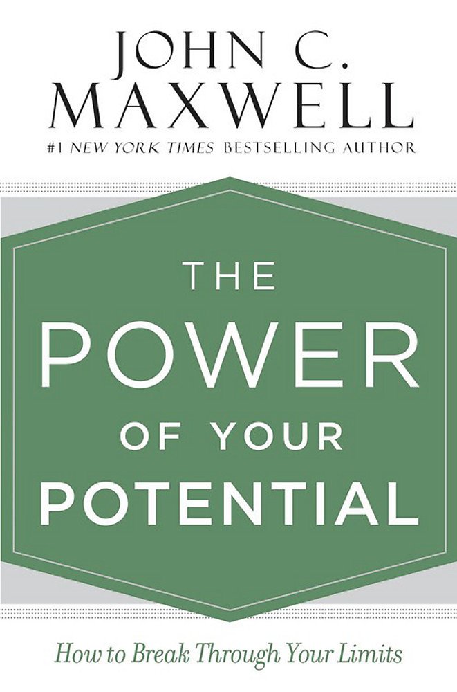 Vezi detalii pentru The Power of Your Potential | John C. Maxwell