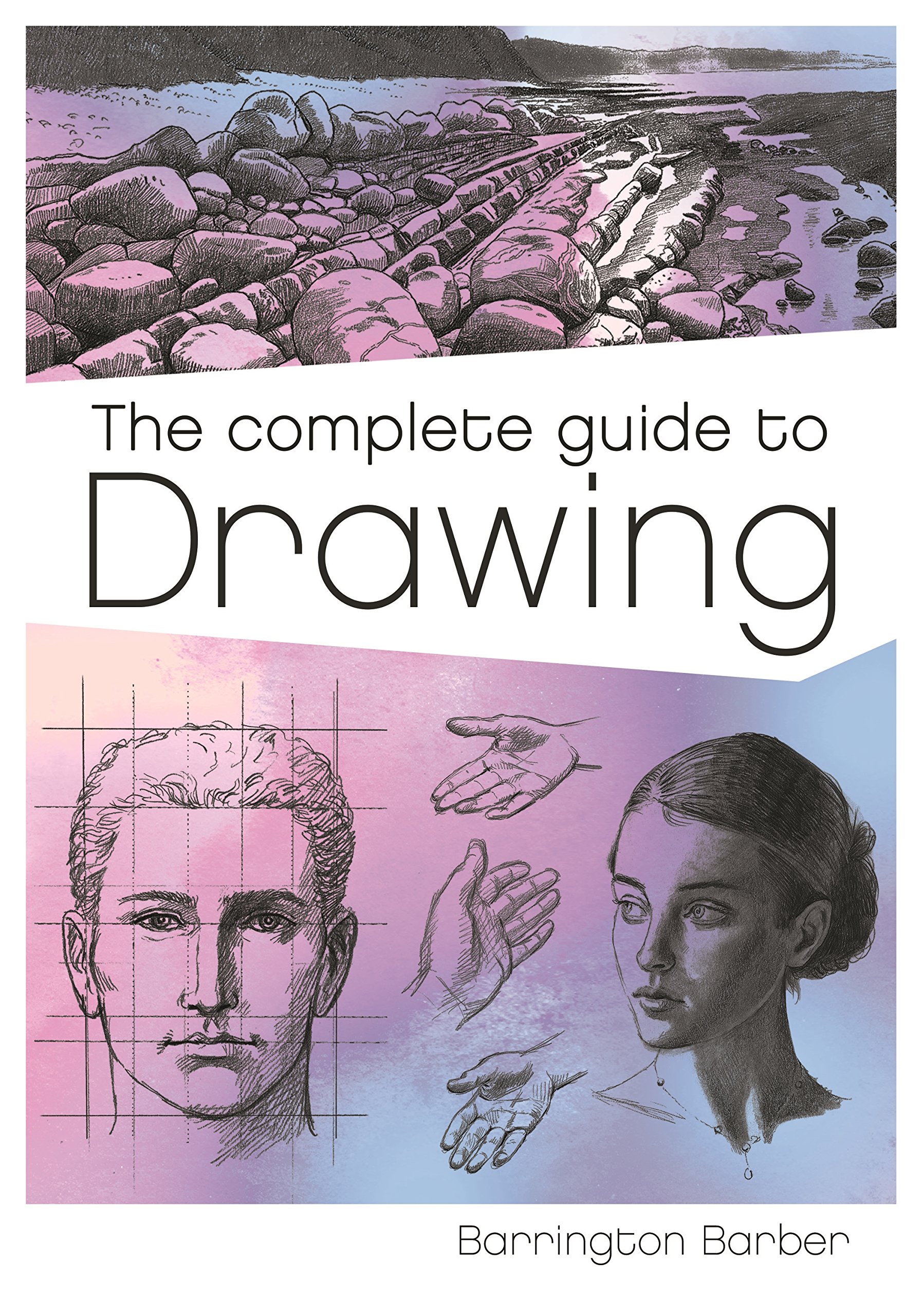 The Complete Guide to Drawing | Barrington Barber