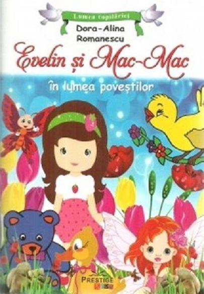 Evelin si Mac-Mac | Dora Alina Romanescu carturesti.ro Carte