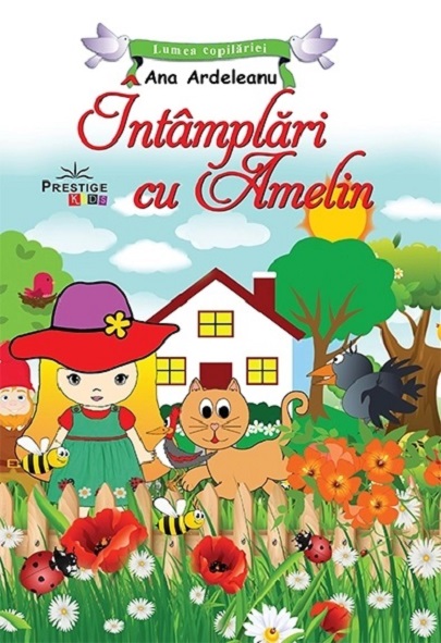 Intamplari cu Amelin | Ana Ardeleanu