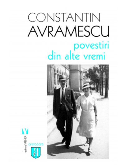 Povestiri din alte vremi | Constantin Avramescu