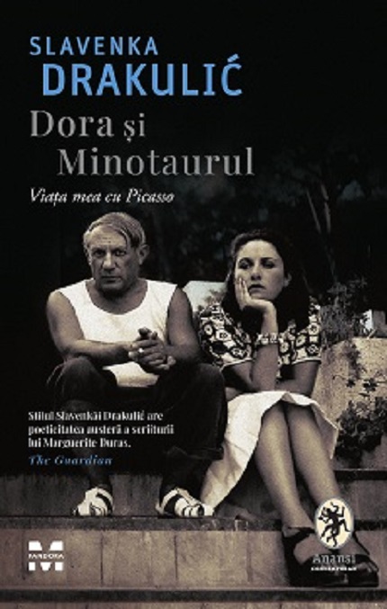 Dora si Minotaurul | Slavenka Drakulic