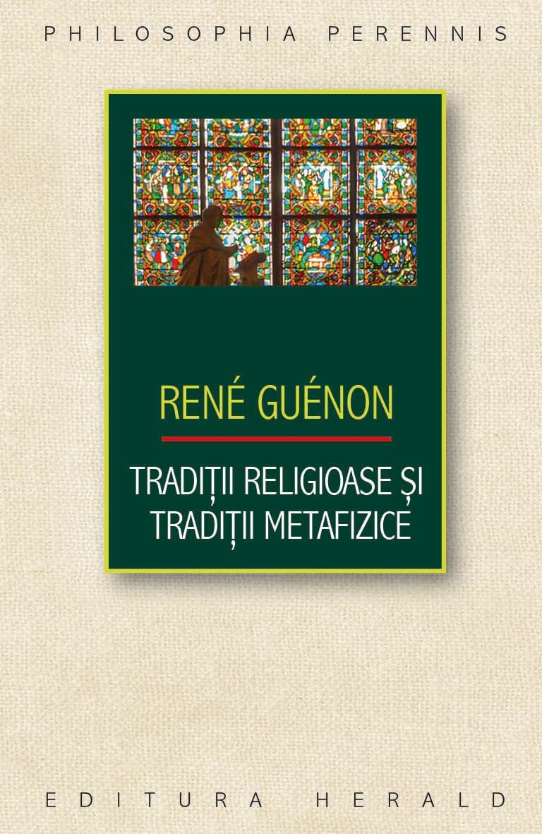 Traditii religioase si traditii metafizice | Rene Guenon - 2 | YEO