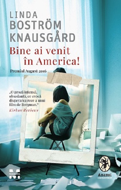 Bine ai venit in America! | Linda Bostrom Knausgard