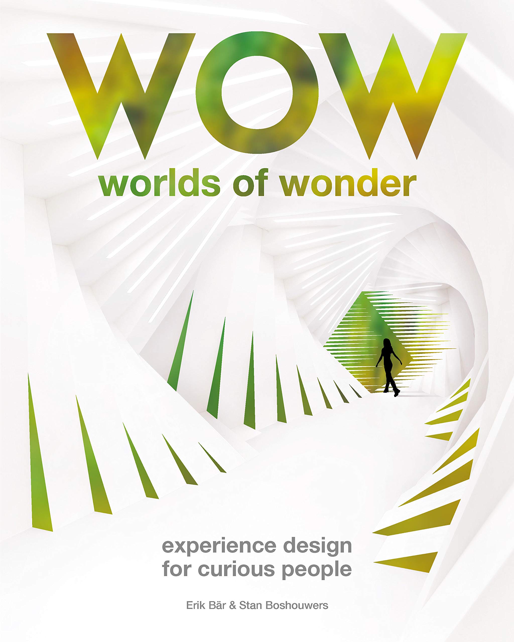 Worlds of Wonder | Stan Boshouwers , Erik Bar