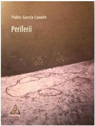 Periferii | Pablo Garcia Casado carturesti.ro imagine 2022