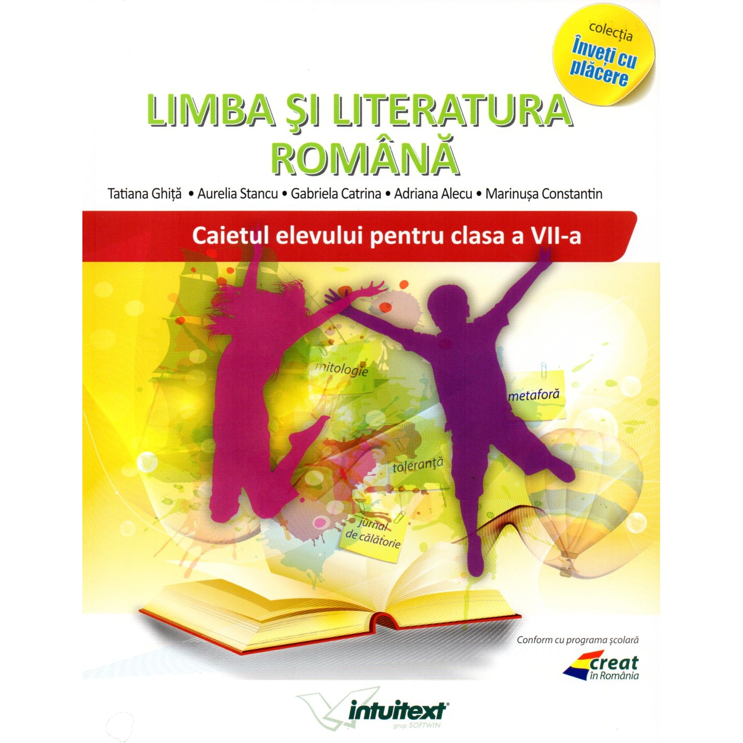 Limba si literatura romana - Clasa a VII a | Gabriela Catrina, Adriana Alecu, Aurelia Stancu
