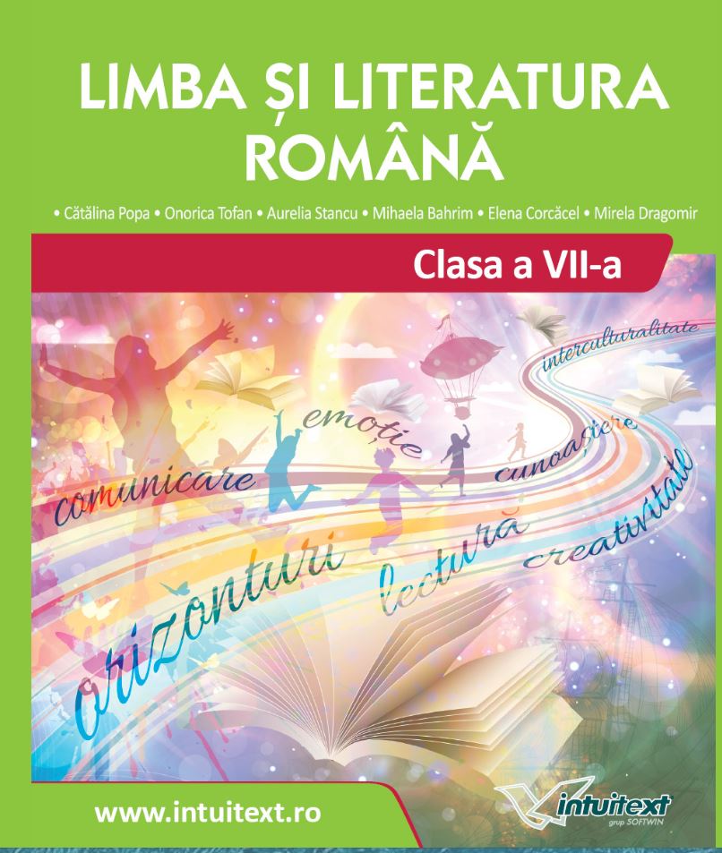 Limba si literatura romana - Manual pentru clasa a VII-a | Catalina Popa, Mirela Dragomir, Mihaela Bahrim