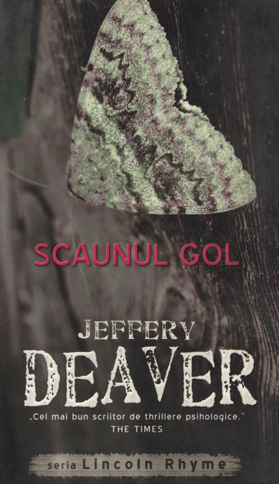 Scaunul gol, Lincoln Rhyme, Vol. 3 | Jeffery Deaver