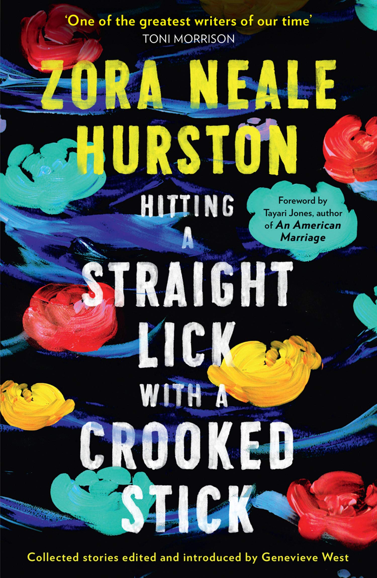 Vezi detalii pentru Hitting a Straight Lick with a Crooked Stick | Zora Neale Hurston