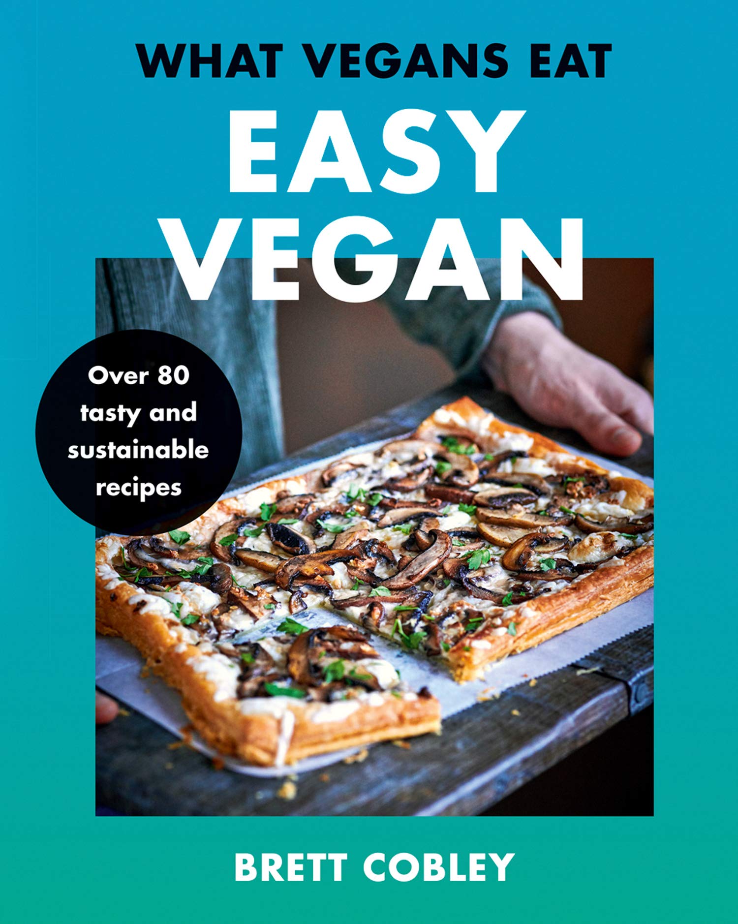 Easy Vegan | Brett Cobley