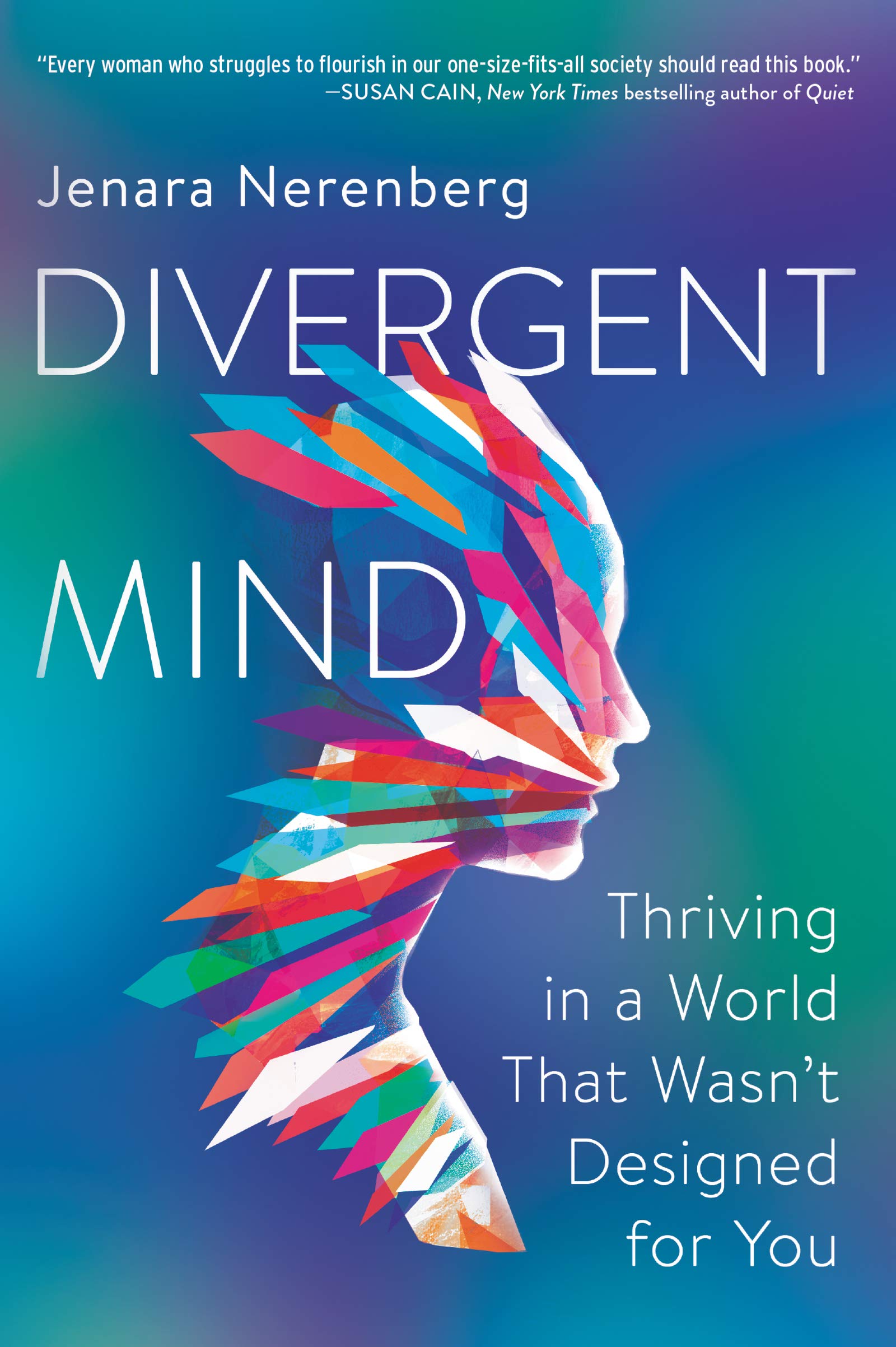 Divergent Mind | Jenara Nerenberg