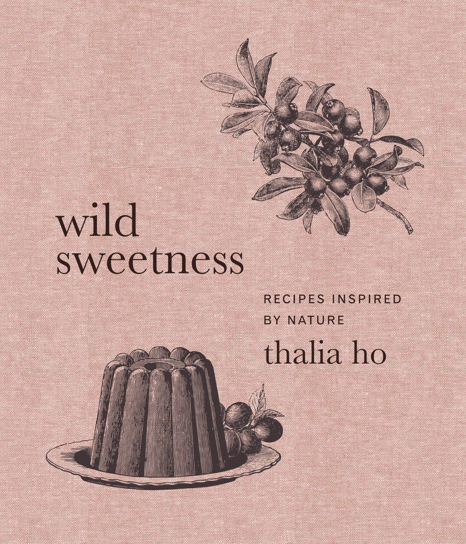 Wild Sweetness | Thalia Ho
