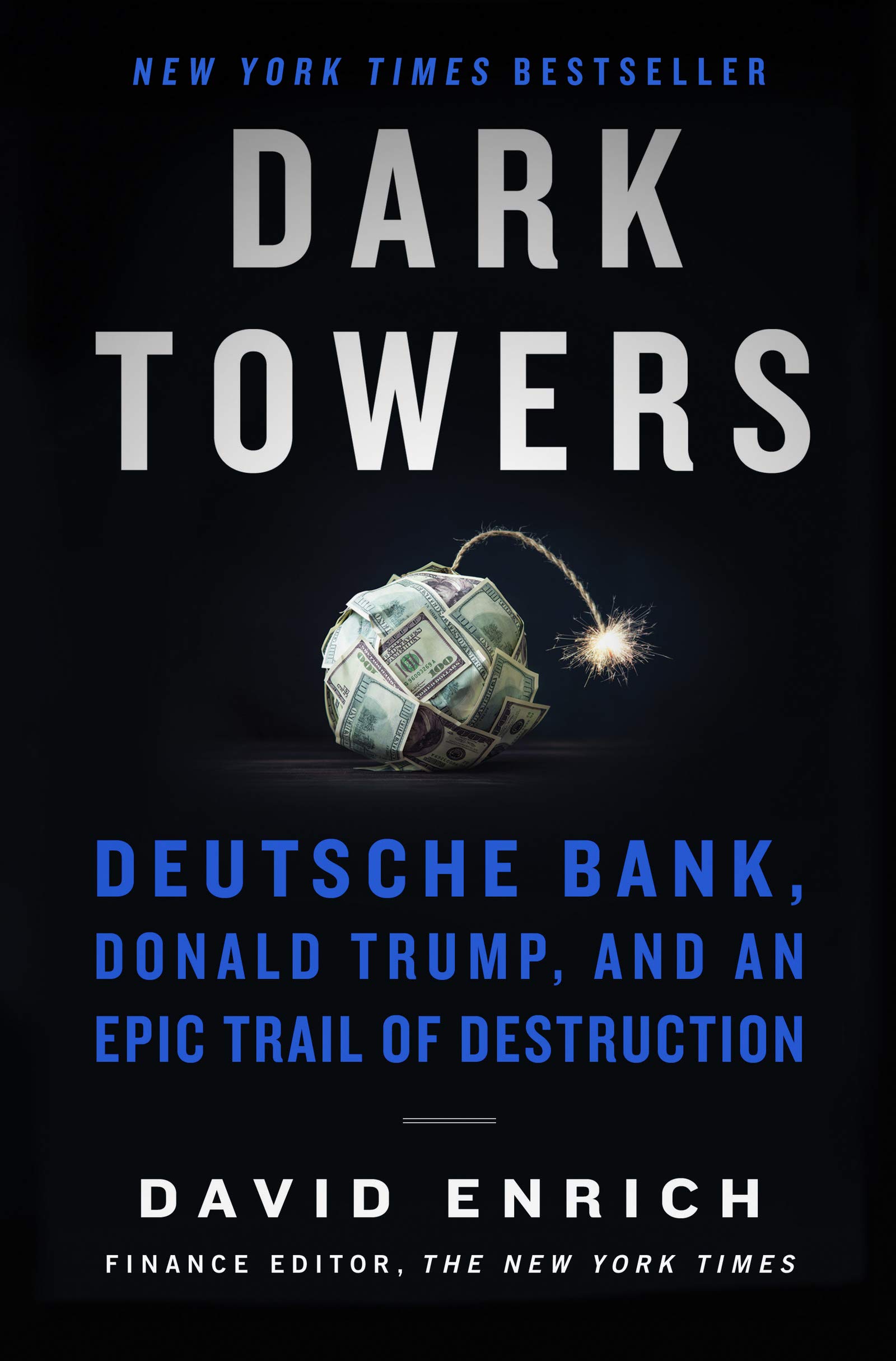 Dark Towers | David Enrich
