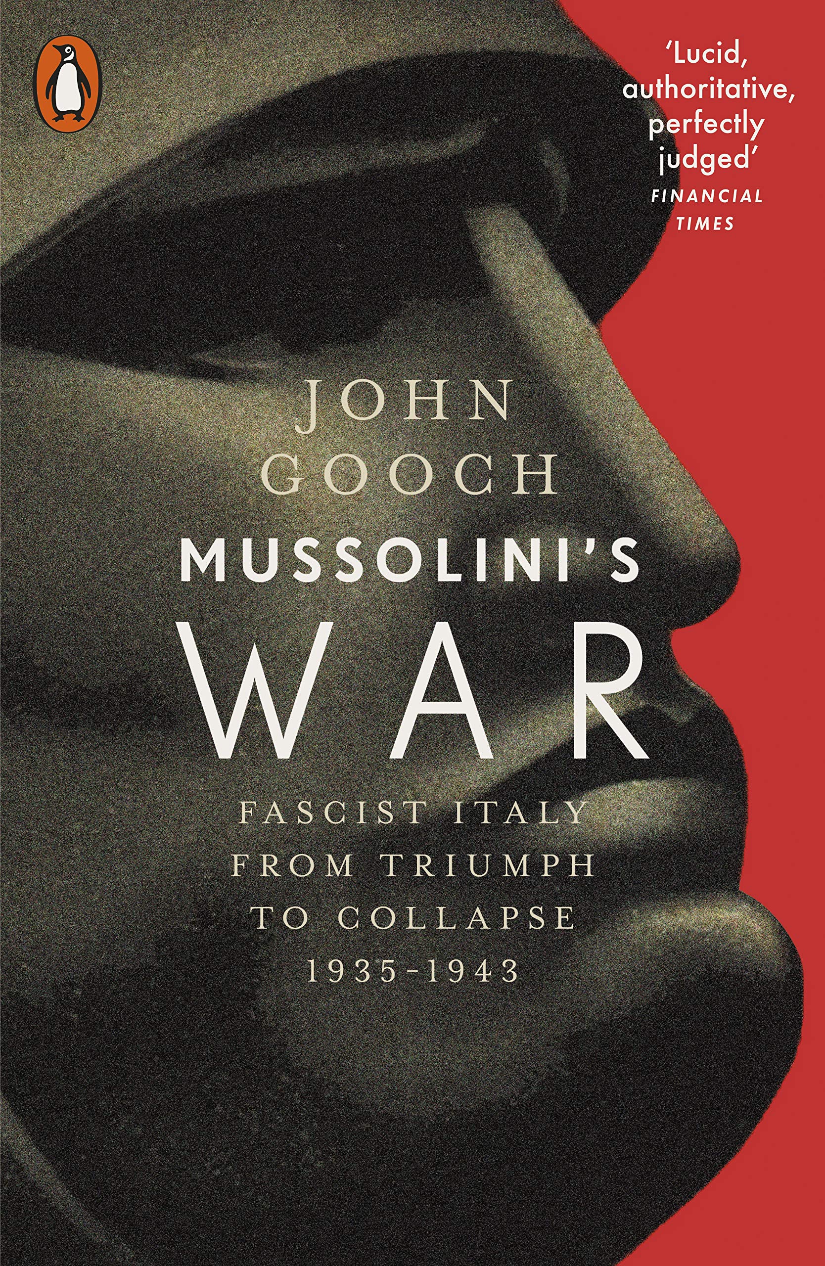 Mussolini\'s War | John Gooch