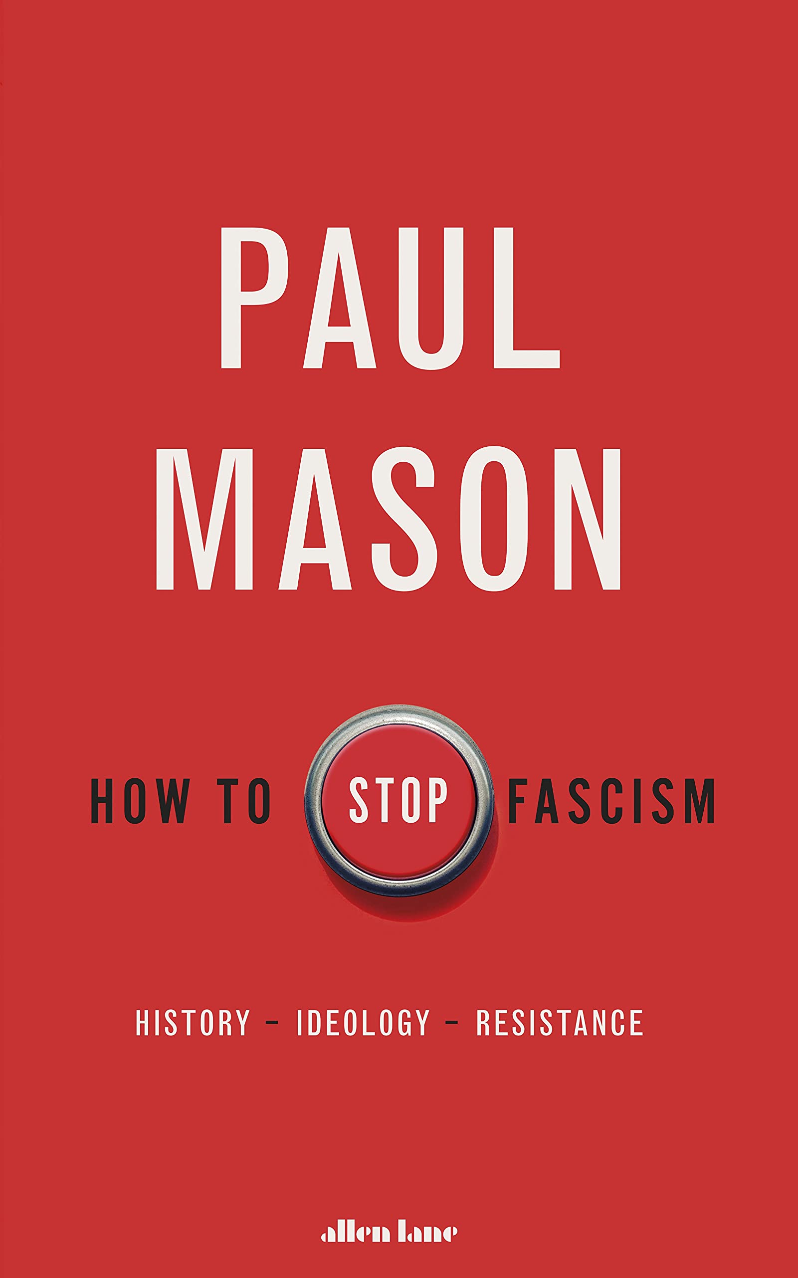 How to Stop Fascism | Paul Mason