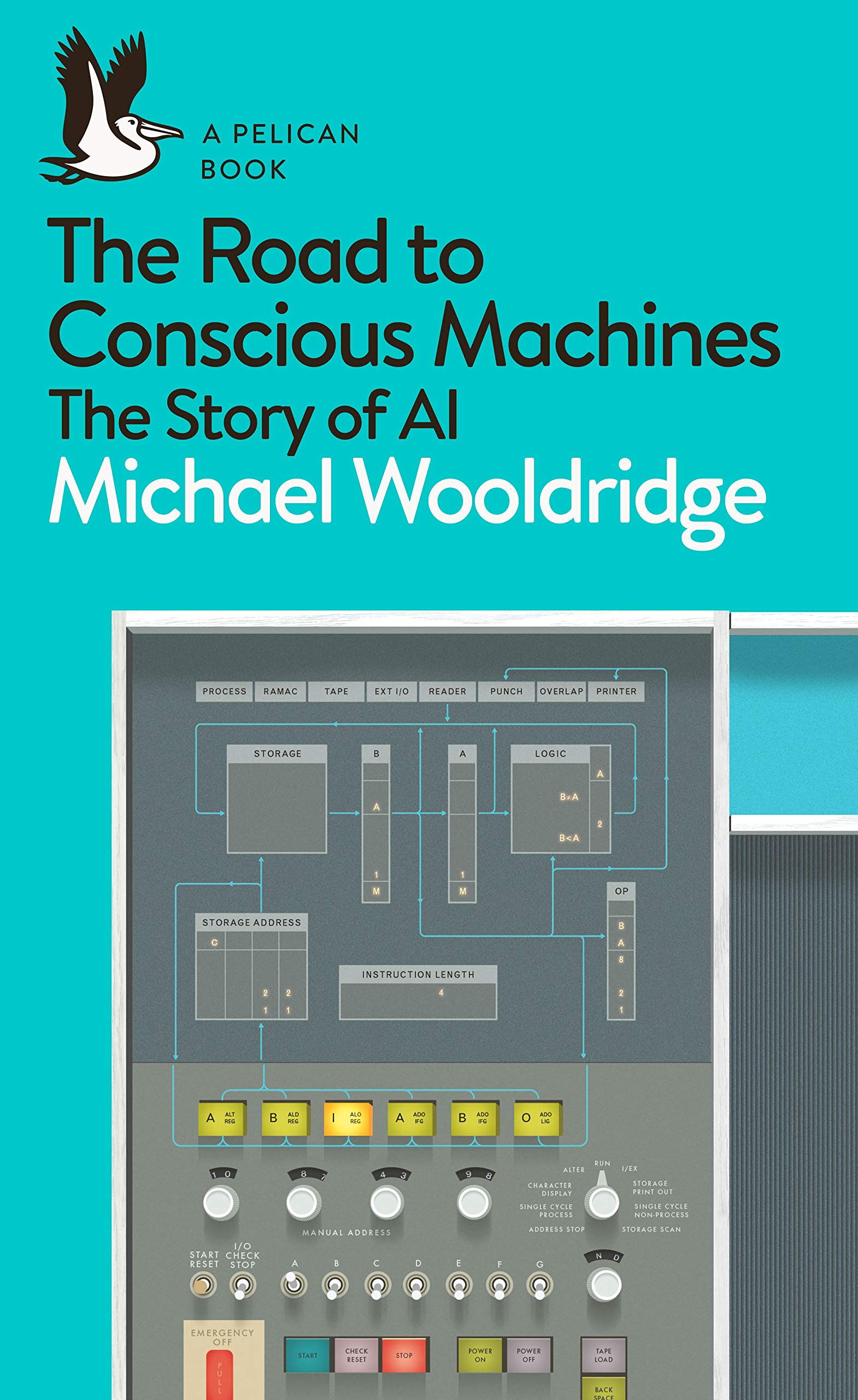 The Road to Conscious Machines | Michael Wooldridge