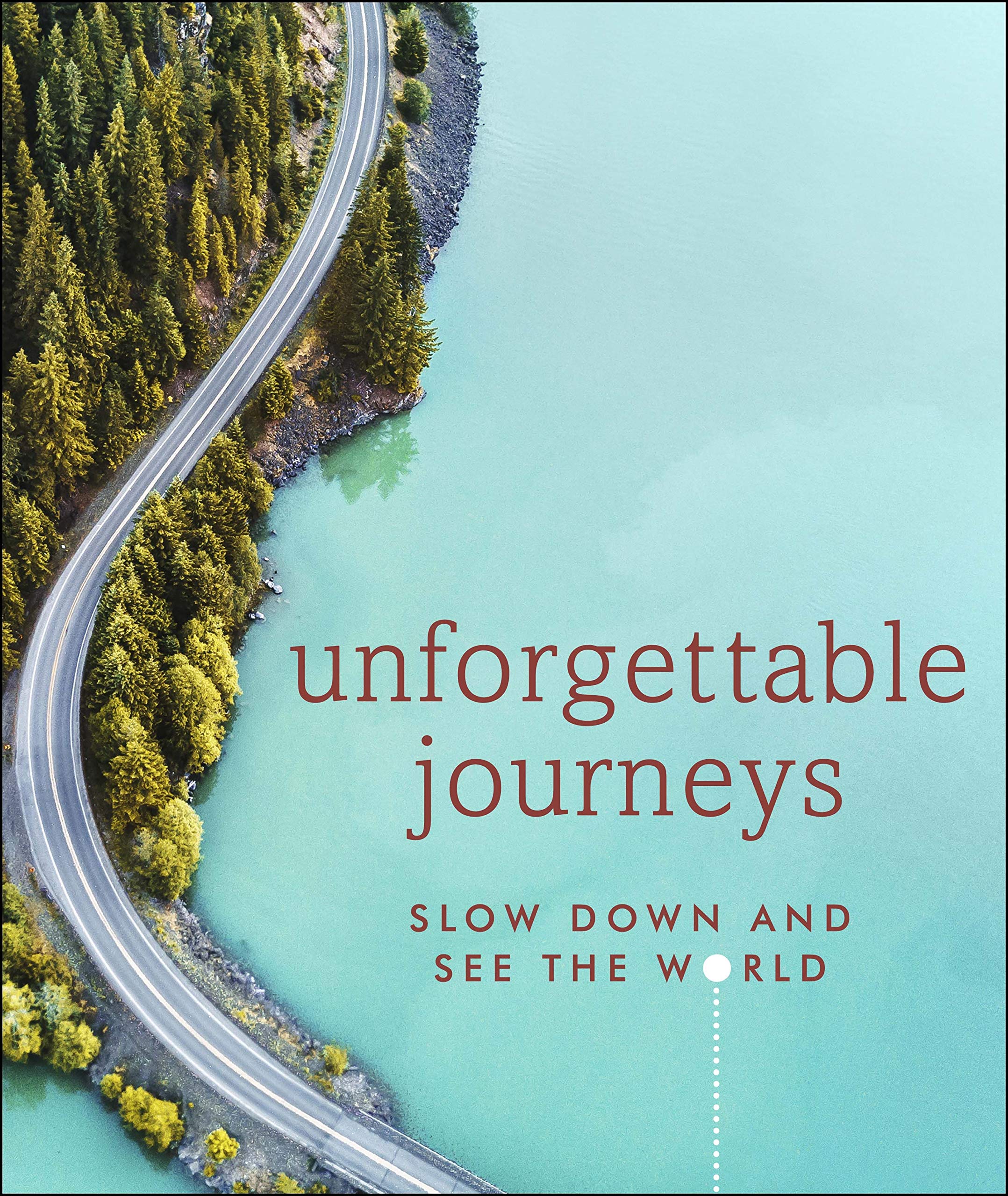 Unforgettable Journeys | DK Eyewitness