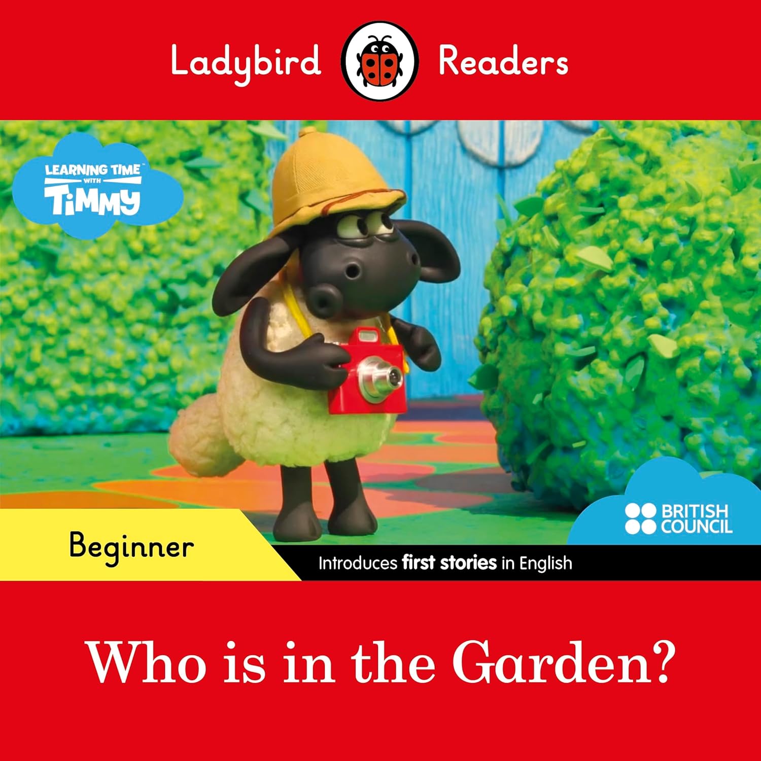 Ladybird Readers Beginner Level - Timmy Time - Who is in the Garden? | - 2 | YEO