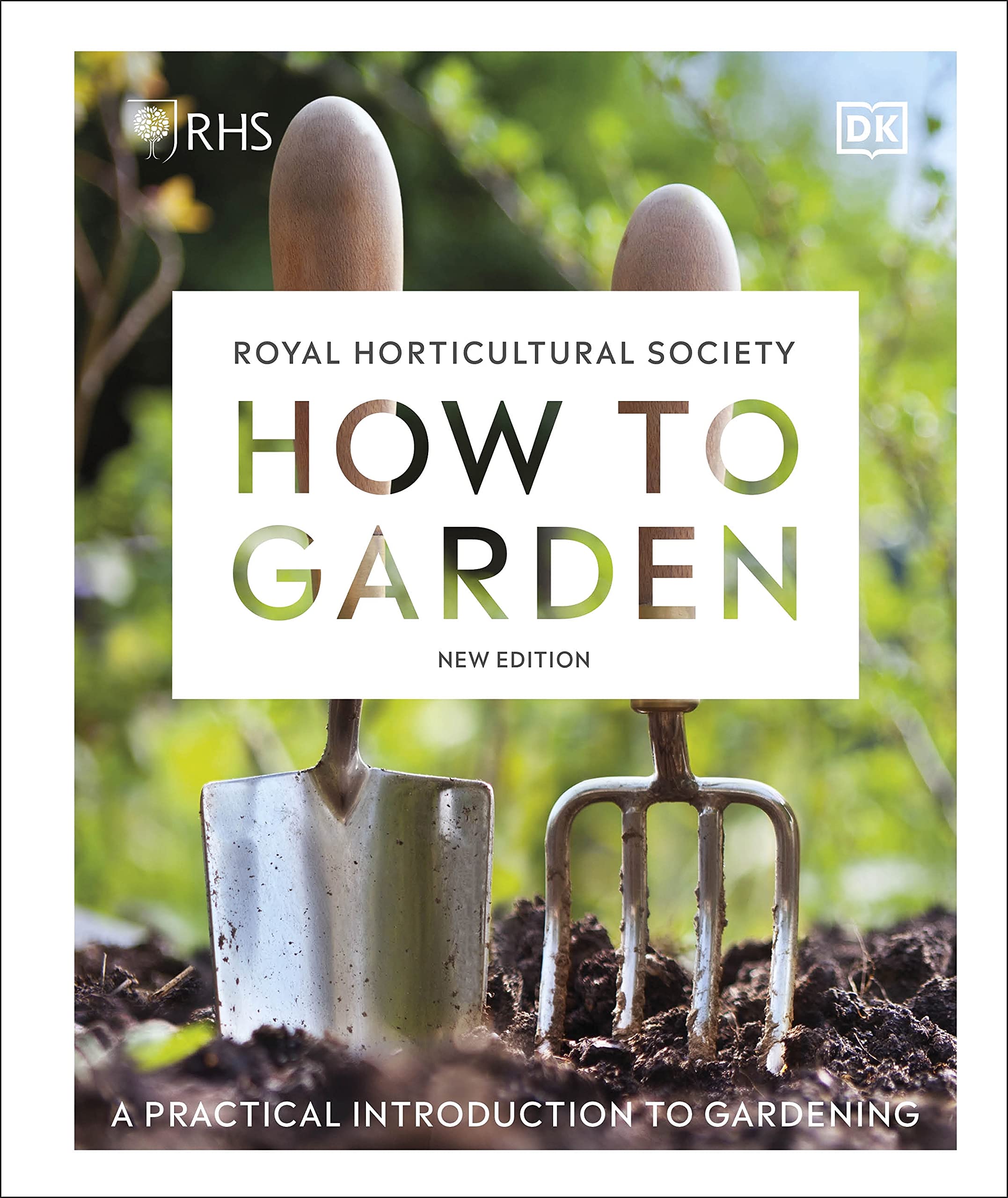 RHS How to Garden New Edition | DK