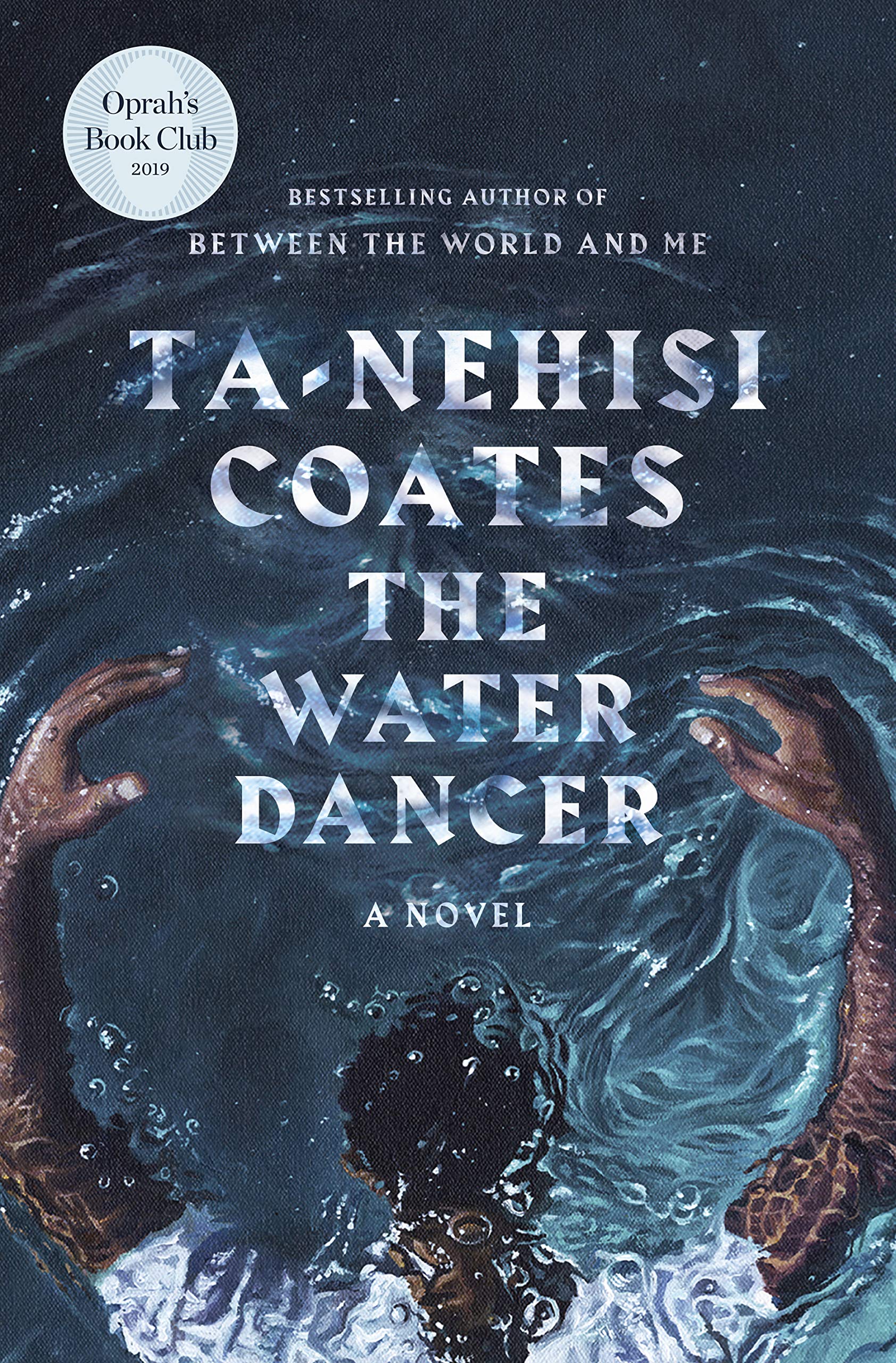 Vezi detalii pentru Water Dancer | Ta-Nehisi Coates