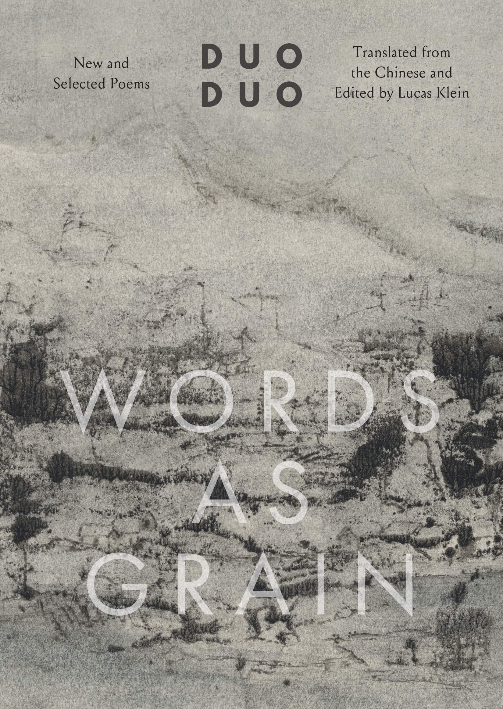 Words as Grain | Duo Duo