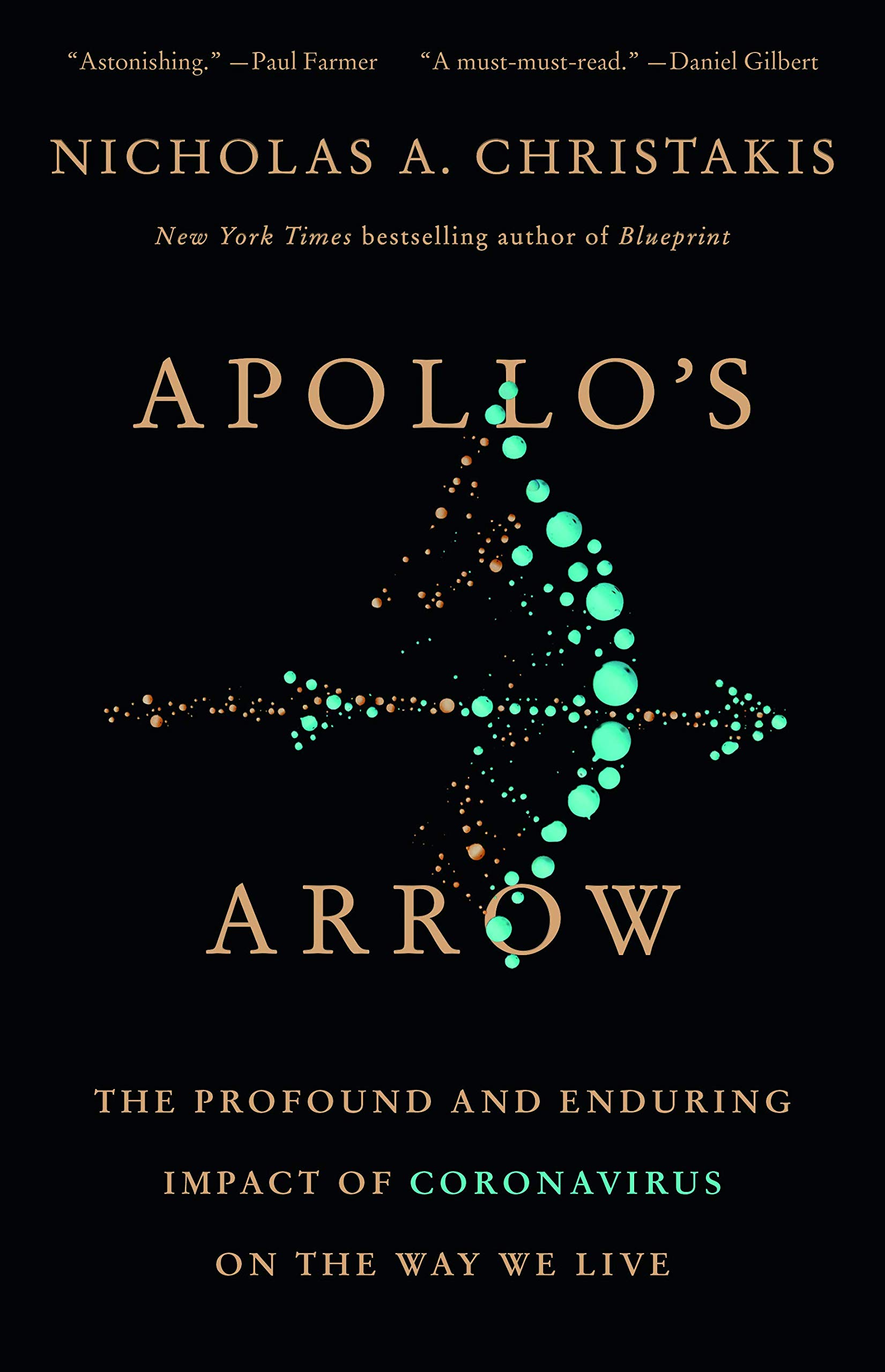 Apollo\'s Arrow | Nicholas A. Christakis
